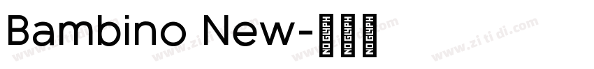 Bambino New字体转换